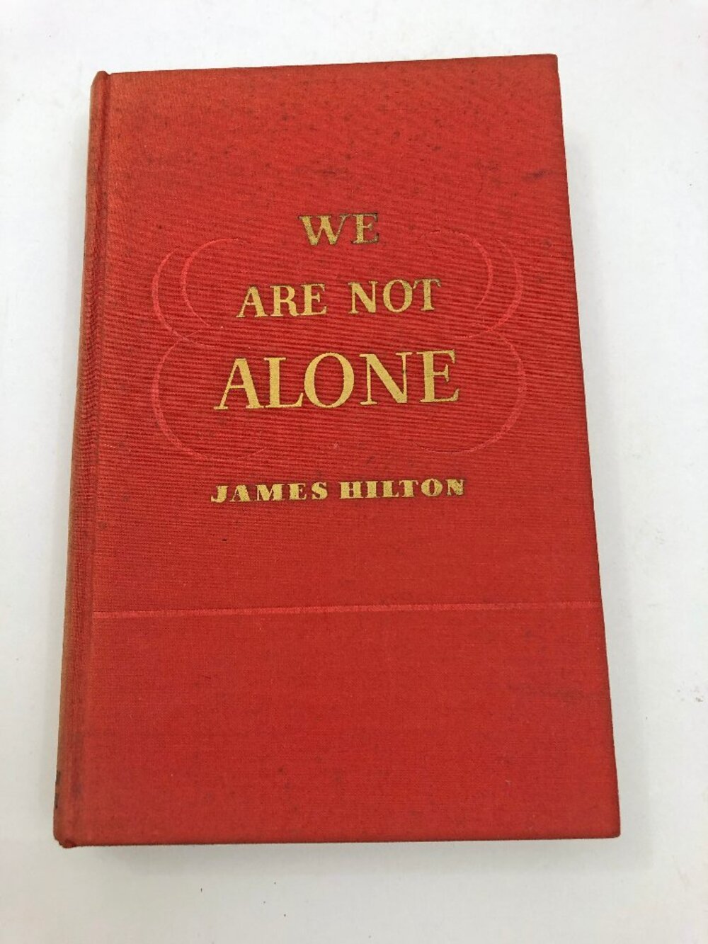 We Are Not Alone James Hilton 1st English Edition HB March 1937